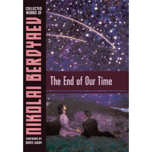 The End of Our Time - Hardcover