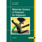 Materials Science of Polymers for Engineers 3e - Hardcover