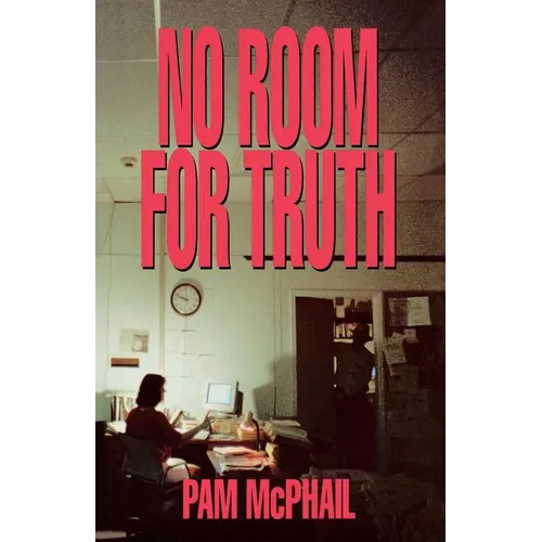 No Room for Truth - Paperback