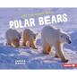 On the Hunt with Polar Bears - Library Binding