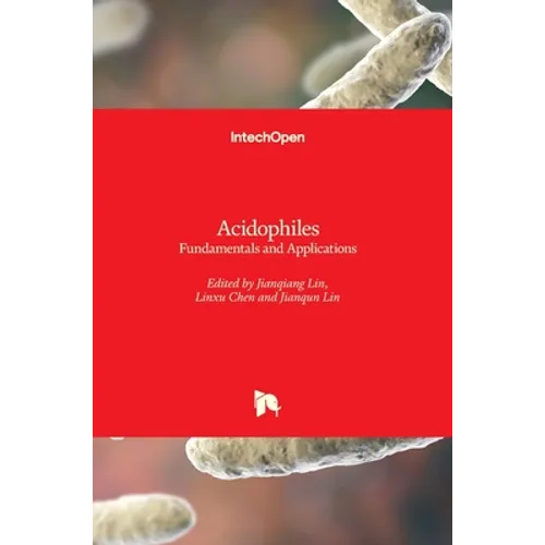 Acidophiles: Fundamentals and Applications - Hardcover