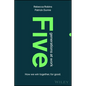 Five Generations at Work: How We Win Together, for Good - Hardcover