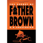 The Secret of Father Brown (Warbler Classics Annotated Edition) - Paperback