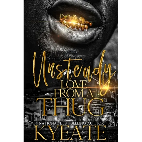 Unsteady Love From a Thug - Paperback