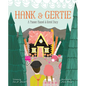 Hank and Gertie: A Pioneer Hansel and Gretel Story - Hardcover