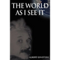 The World As I See It - Hardcover