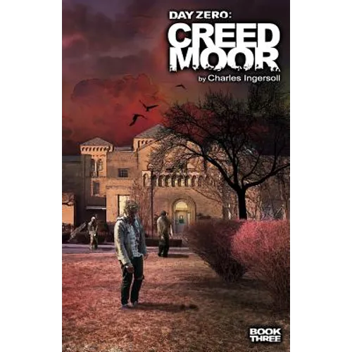 Day Zero: Creedmoor - Paperback