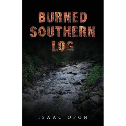 Burned Southern Log - Paperback