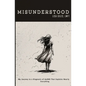 Misunderstood: My Journey to a Diagnosis of AuDHD That Explains Nearly Everything - Paperback