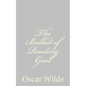 The Ballad of Reading Gaol - Paperback