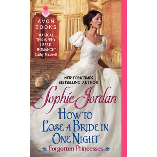 How to Lose a Bride in One Night: Forgotten Princesses - Paperback