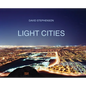 David Stephenson: Light Cities - Hardcover