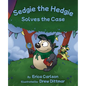 Sedgie the Hedgie Solves the Case - Paperback