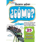 Quiero Saber ¿Cómo? (Kids Ask How?) - Library Binding