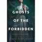 Ghosts of the Forbidden (Glazier's Gap Book 1) - Paperback