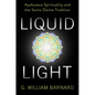 Liquid Light: Ayahuasca Spirituality and the Santo Daime Tradition - Paperback