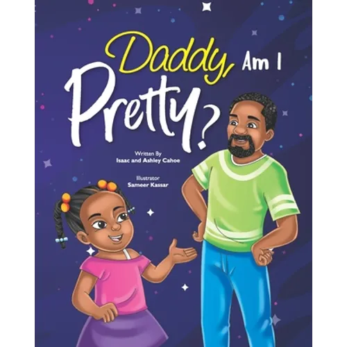 Daddy, Am I Pretty? - Paperback