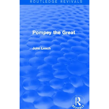 Pompey the Great (Routledge Revivals) - Paperback