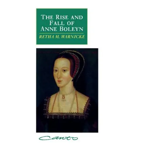 Rise and Fall of Anne Boleyn Canto - Paperback