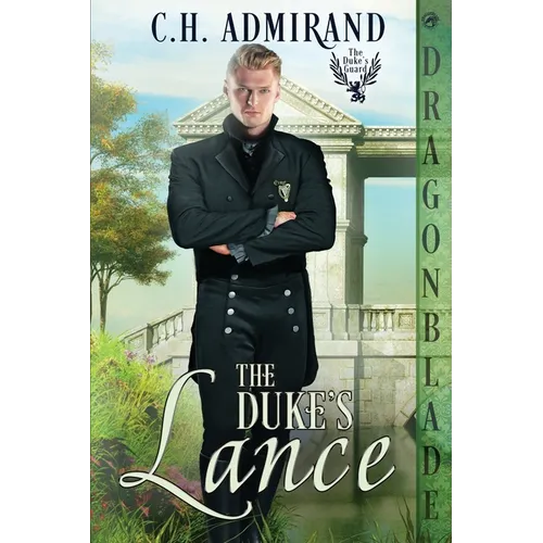 The Duke's Lance: A Regency Historical Romance - Paperback