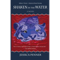 Shaken in the Water - Paperback