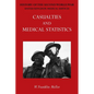 Official History of the Second World War - Medical Services: Casualties and Medical Statistics - Paperback