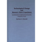 Technological Change and Women's Work Experience: Alternative Methodological Perspectives - Paperback