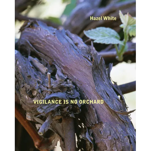 Vigilance Is No Orchard - Paperback