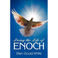 Living the Life of Enoch - Paperback