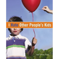 I Hate Other People's Kids - Paperback