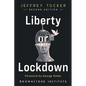 Liberty or Lockdown - Paperback