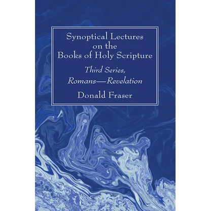 Synoptical Lectures on the Books of Holy Scripture - Hardcover