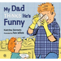My Dad Thinks He's Funny - Hardcover