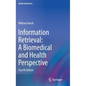 Information Retrieval: A Biomedical and Health Perspective - Hardcover