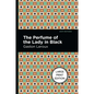 The Perfume of the Lady in Black: Large Print Edition - Paperback