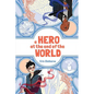 A Hero at the End of the World - Paperback