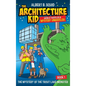 Albert B. Squid The Architecture Kid World Traveler & Mystery Unraveler The Mystery Of The Trout Lake Monster Book 1: The Mystery Of The Trout Lake Mo - Hardcover