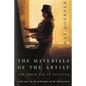 The Materials of the Artist and Their Use in Painting: With Notes on the Techniques of the Old Masters, Revised Edition - Paperback