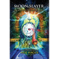 Moon Slayer - Hardcover