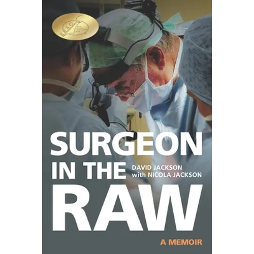 Surgeon in the Raw - Paperback