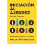 Iniciación al Ajedrez: Manual de Ajedrez para principiantes y entrenadores - Paperback