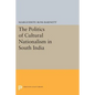 The Politics of Cultural Nationalism in South India - Paperback