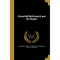 Cyrus Hall McCormick and the Reaper - Paperback