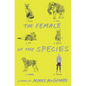 The Female of the Species - Hardcover