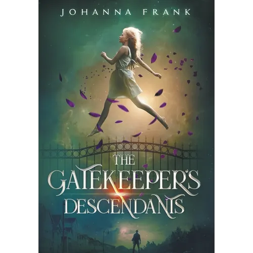 The Gatekeeper's Descendants - Hardcover