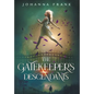 The Gatekeeper's Descendants - Hardcover