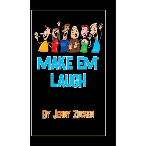 Make Em' Laugh - Hardcover