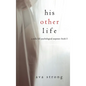 His Other Life (A Stella Fall Psychological Suspense Thriller-Book Five) - Hardcover