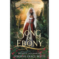 Song of Ebony: A Snow White Retelling - Paperback