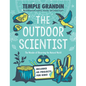 The Outdoor Scientist: The Wonder of Observing the Natural World - Hardcover
